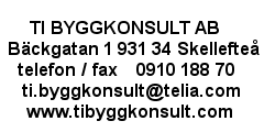 Byggkonsult Torbj�rn Isakasson Skellefte�