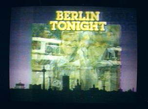 BERLIN TONIGHT