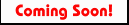 comingsoon.gif (7132 bytes)