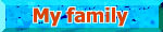 My family