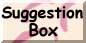 Suggestion Box