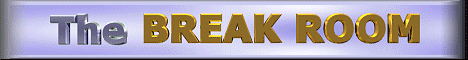 Break Room Banner
