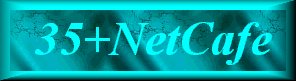 35+ Net Cafe