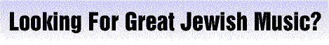 Click here to discover the World of Jewish Music