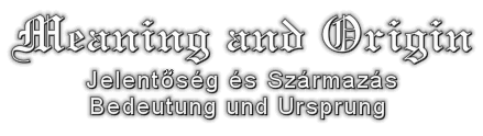 Meaning, Jelent�s�g, Bedeutung
