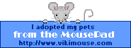 Vikimouse...adopt your pet now!!