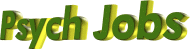 Psych Jobs: Employment for psychologists and psychology students!