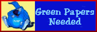 Green Papers Needed