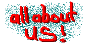 All about us!!!!