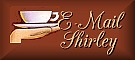 E-Mail Shirley