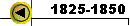  1825-1850 