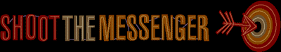 Shoot the Messenger Logo.