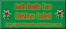 Garth Brooks Fans 
Christmas Contest