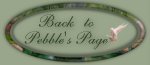 Back to Pebbles Page