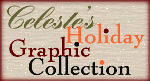 Celeste's Holiday
Graphic Collection
