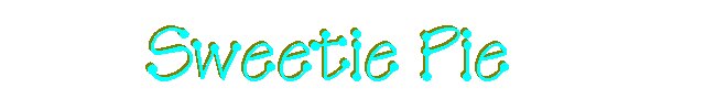 Sweetie Pie