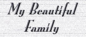 My Beautiful Family