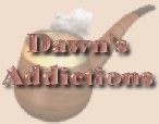 Dawn's Addictions