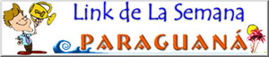 Link de la Semana - Paraguan�