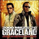 3000 Miles To Graceland