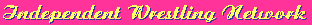 Independent Wrestling Network