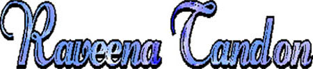 Welcome to Thayalan's Raveena Tandon's Page