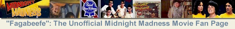 Fagabeefe: The Unofficial Midnight Madness Movie Fan Page
