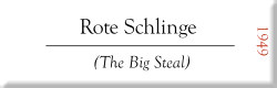 Rote Schlinge (The Big Steal)