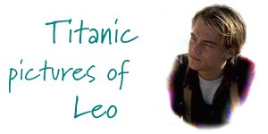Titanic pictures of Leo
