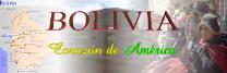 BOLIVIA - Coraz�n de Am�rica - Click here
