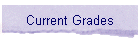 Current Grades