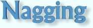 Nagging