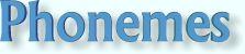 Phonemes