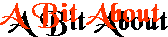 A Bit About