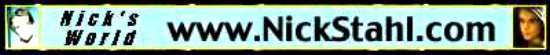 NICK STAHL'S WORLD