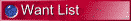 Want List