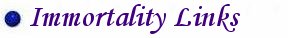 Immortality Links