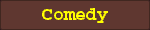  Comedy 
