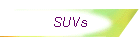 SUVs