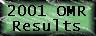 OMR 2001 Results