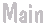 Main Menu