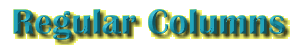 Regular Colums
