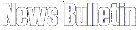 News Bulletin