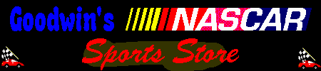 Goodwin's Nascar Sports Store
