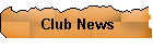 Club News