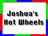 Joshua's Hot Wheels