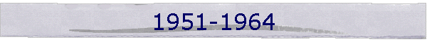 1951-1964