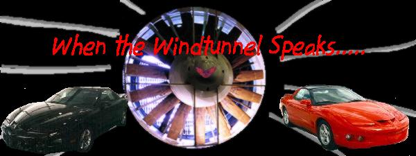 When the Windtunnel Speaks.....