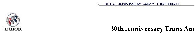  30th Anniversary Trans Am 