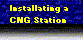 Setting up a CNG Station